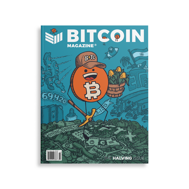 The Halving Issue, #33 - Bitcoin Magazine