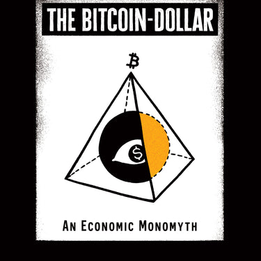 The Bitcoin-Dollar (Digital Edition) - Bitcoin Magazine