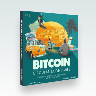 Bitcoin Circular Economies - Bitcoin Magazine