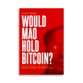 Would Mao Hold Bitcoin? - Bitcoin Magazine