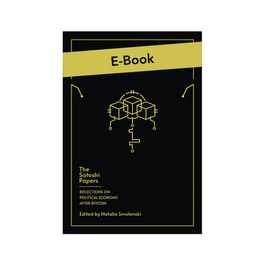 The Satoshi Papers E-Book - Bitcoin Magazine
