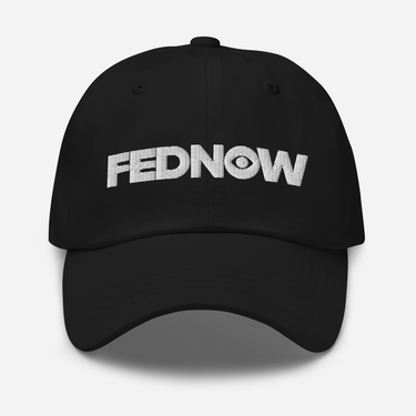FEDNOW Dad hat - Bitcoin Magazine