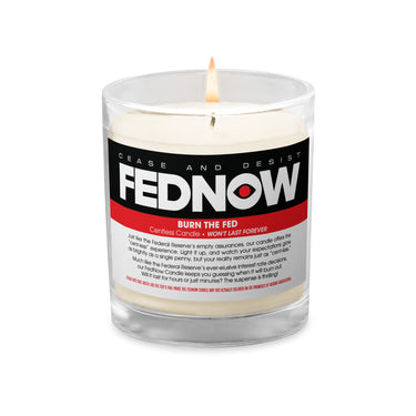 END THE FEDNOW "Burn The Fed" Centless Candle - Bitcoin Magazine