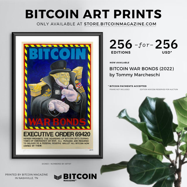 BITCOIN WAR BONDS (2022) Print (#/256) - BM