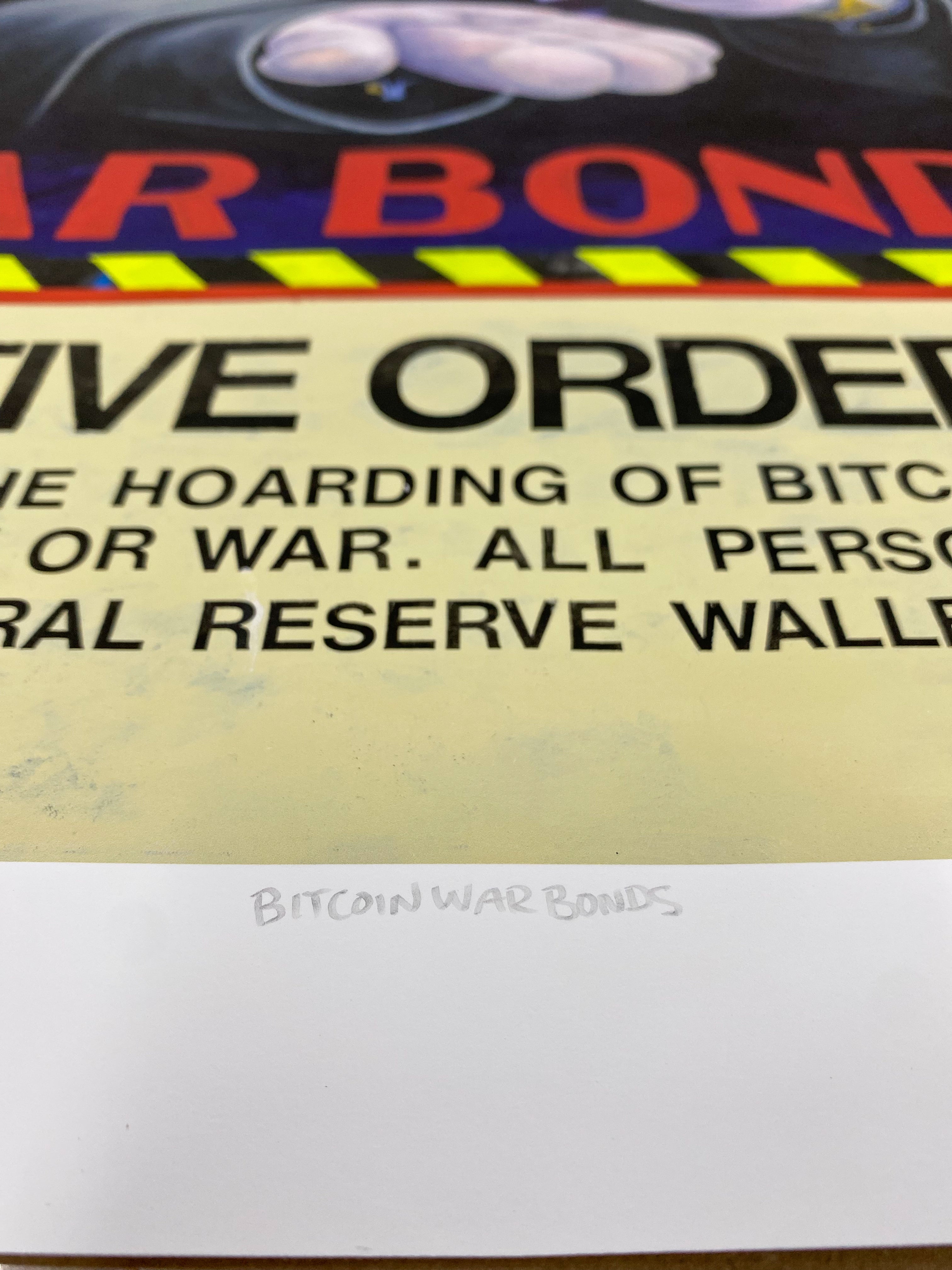 BITCOIN WAR BONDS (2022) Print (#/256) - Bitcoin Magazine